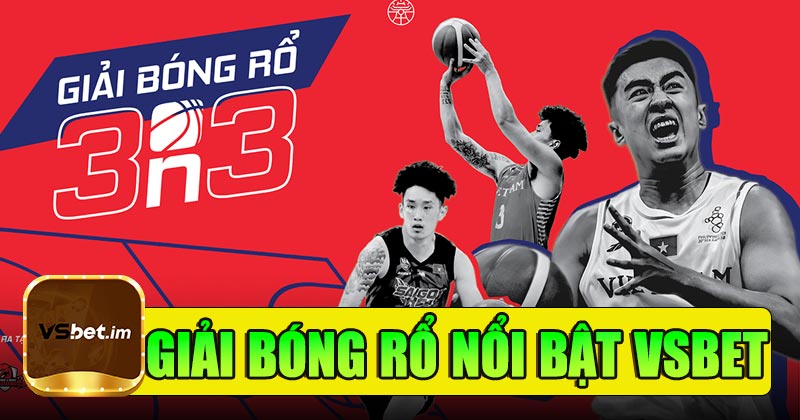 Những giải bóng rổ nổi bật tại VSBet