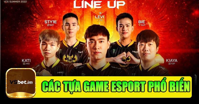 Các tựa Game Esport phổ biến nhất trên SVBET
